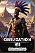 Produktbild Civilization VII: Der Sieg wartet Erobere die Welt, eine Runde nach der anderen