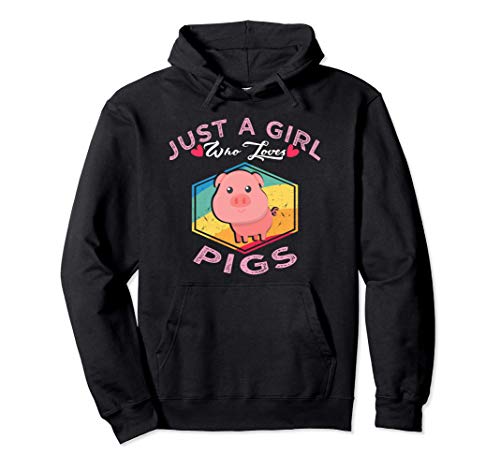 Pig Hoodies Just A Girl Who Loves Pigs Lovers Gift Felpa con Cappuccio