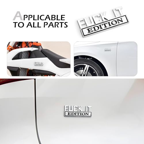 Image of Car Edition Emblem, 3D inchFUCK IT inch Car Badge Decal, Metal Fender Emblem Sticker, Bumper Hood Trunk Door Decal, Automotive Exterior Decorative Accessories, for SUV, Sedan, Motorcycle (Silver)