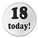 18 today! Eighteen Years Old Eighteenth Birthday 3