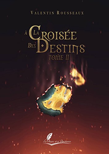 Télécharger A la croisée des destins: Tome 2 (ANDROMEDE) livre En ligne
