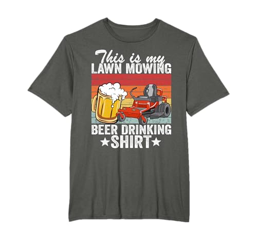 Gardening Landscaper Lawn Mowing Beer T-Shirt