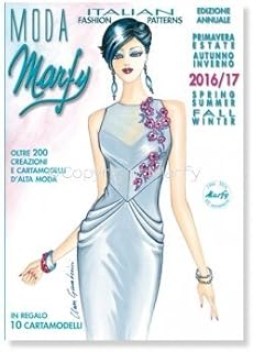MODA MARFY ITALIAN FASHION PATTERNS 16/2017 [Paperback] [Jan 01, 2016] ANNUAL SPRING SUMMER FALL WINTER and Marfy s.r.l - Buy now