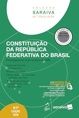 Constituição da República Federativa do Brasil – Coleção Saraiva de Legislação – 61ª Edição 2026
