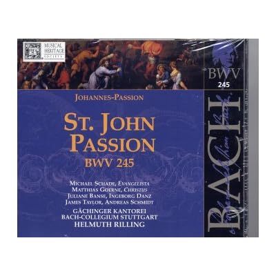 J. S. Bach St John Passion (Johannes-Passion) BWV 245