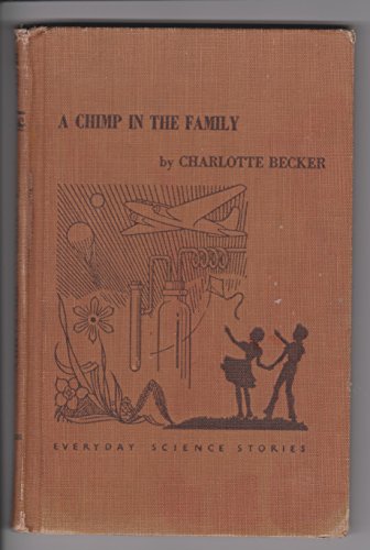 A chimp in the family (Everyday science stories) B0007E1P44 Book Cover
