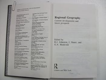 Hardcover Regional Geography: Current Developments and Future Prospects Book