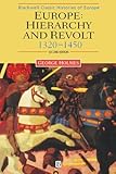 Europe: Hierarchy and Revolt: 1320-1450