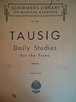 Schirmer's Library Vol 1353 Tausig Daily Studies for the Piano Book 1 B002GD6TN6 Book Cover