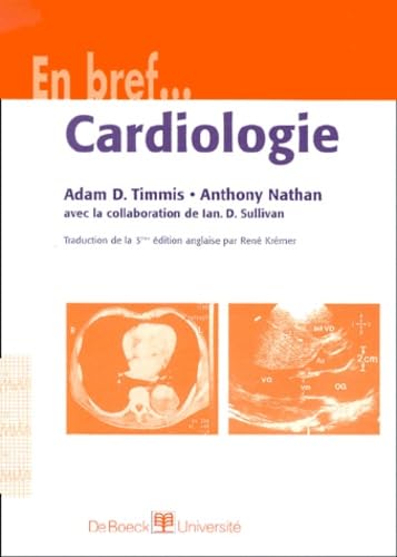 CARDIOLOGIE Nathan, Anthony; Sullivan, Ian D; Timmis, Adam D and Krémer, René
