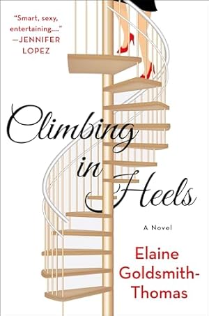 Climbing in Heels: A Novel