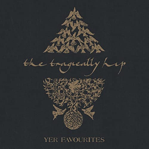 Album Art for Yer Favorites Volume 2 [2 LP] by The Tragically Hip