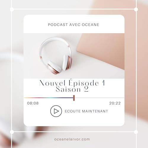 S2-E1 : Les Montagnes Russes de ta peau