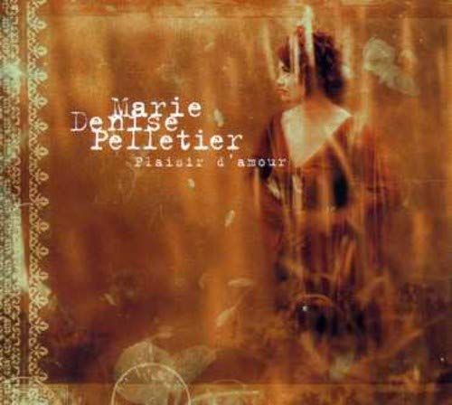 Plasir D'amour [Audio CD] Marie Denise Pelletier; Fr d ric Lefebvre; Florence Mallette; St phane Allard; Solange Bouchard; André Gagnon; lise Lortie; Christian Pr v t; Marc Denis; Jean Michon; Jean Marc Leblanc; Monique Poitras; Philippe Dunnigan; Paolo Tosti; Jean Anouilh; Victor Hugo; Frédéric Chopin; Reynaldo Hahn; Robert Gilbert; Edvard Grieg and Francis Poulenc