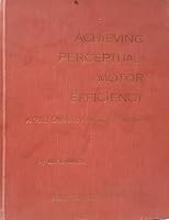 Achieving Perceptual Motor Efficiency, Volume 1 B08WCP92YW Book Cover