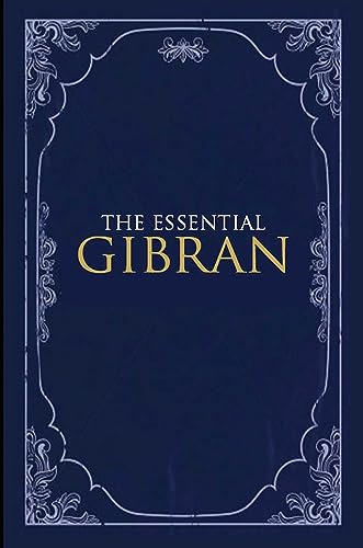 The Essential Gibran