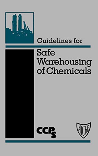 Buy Guidelines for Safe Warehousing of Chemicals (Center for Chemical Process Safety Guidelines) — BookShops.in
