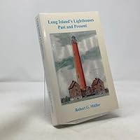 Long Island's Lighthouses: Past and Present 0974534706 Book Cover