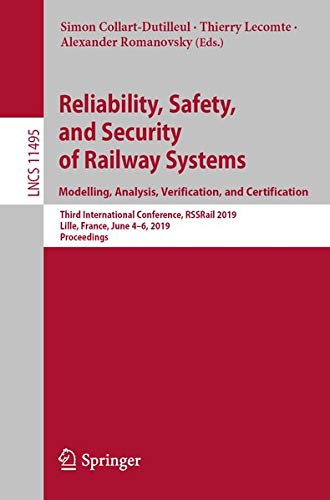 Buy Reliability, Safety, and Security of Railway Systems. Modelling, Analysis, Verification, and Certification — BookShops.in