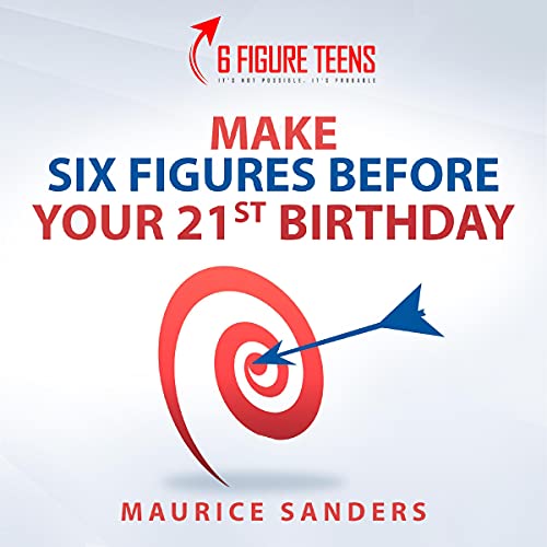 6 Figure Teens by Maurice Sanders episode artwork