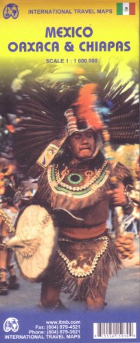 Mexico: Oaxaca & Chiapas 1: 1,000,000 Regional Travel Map Map β Folded Map, December 1, 2007