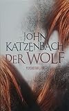 Der Wolf - John Katzenbach 