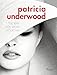 Patricia Underwood: The Way You Wear Your Hat