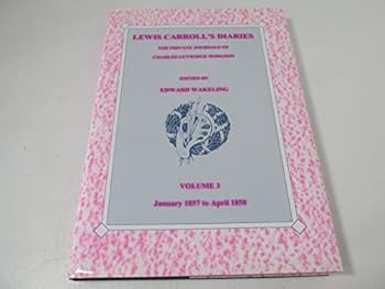 Lewis Carroll's Diaries Volume 3