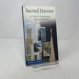 Sacred Havens: A Guide to Manhattan's Spiritual Places