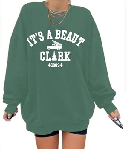 Ladicme Christmas Sweatshirts for Women Oversized It's a Beaut Clark Sweatshirt Crewneck Long Sleeve Pullover Sweater Green