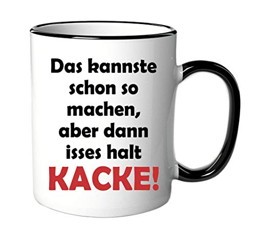 Tasse Kannste schon so machen - mit Spruch - Büro/Arbeit