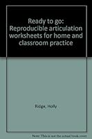Ready to go: Reproducible articulation worksheets for home and classroom practice 0884502333 Book Cover