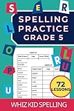 spelling practice grade 5: 72 lessons for children ages 10+.: workbook to master reading and writing common english words