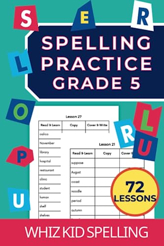 Spelling Practice Grade 5: 72 Lessons for Children Ages 10+.: Workbook to Master Reading and Writing Common English Words