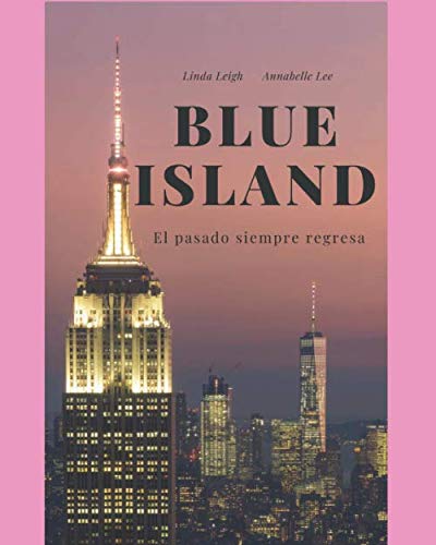 Blue Island 2: El pasado siempre regresa