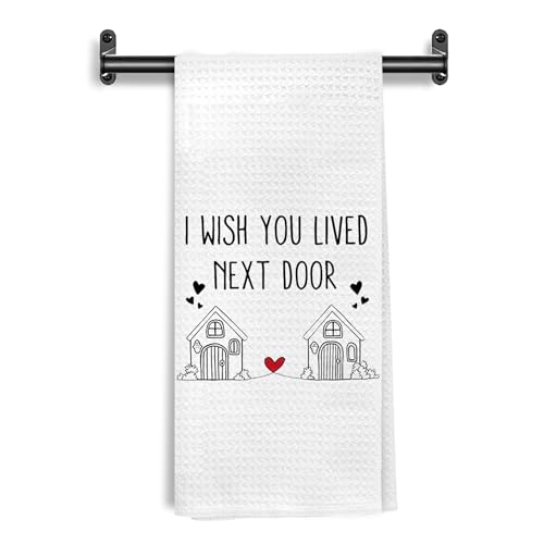 WARDOS Friendship Gifts Kitchen Towels, I Wish You Lived Next Door Decorative Hand...