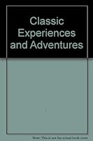 Classic Experiences and Adventures B000Y09ILI Book Cover
