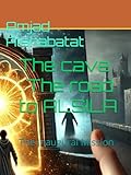  The cave : The road to ALSILA: The Inaugural Mission