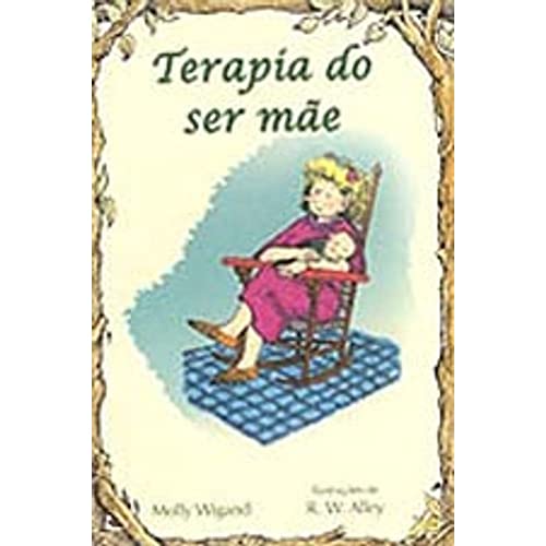 Terapia do ser mãe:
