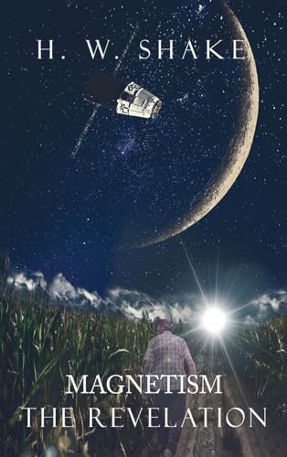 Magnetism: The Revelation