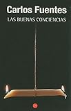 Las buenas conciencias (Spanish Edition)