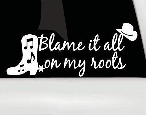 Air Mall Decals Blame it All on My Roots Custom Vinyl Decal - Blame it All on My Roots Bumper Sticker Made in USA