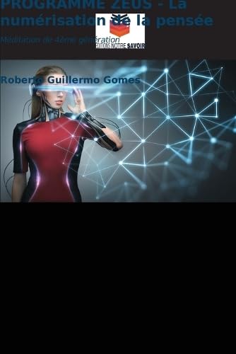 PROGRAMME ZEUS - La num��risation de la pens��e