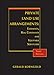 Private Land Use Arrangements: Easements, Real Covenants and Equitable Servitudes - Third Edition