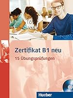 Zertifikat B1 neu - Ubungsprufungen - Buch + CD MP3 (German Edition) 3190418683 Book Cover