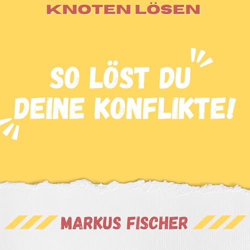 So l&ouml;st Du deine Konflikte