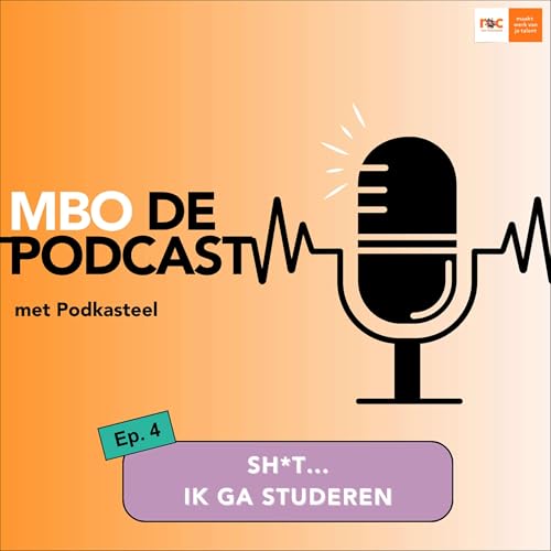Page de couverture de MBO de Podcast #4: Het studentenleven op het MBO