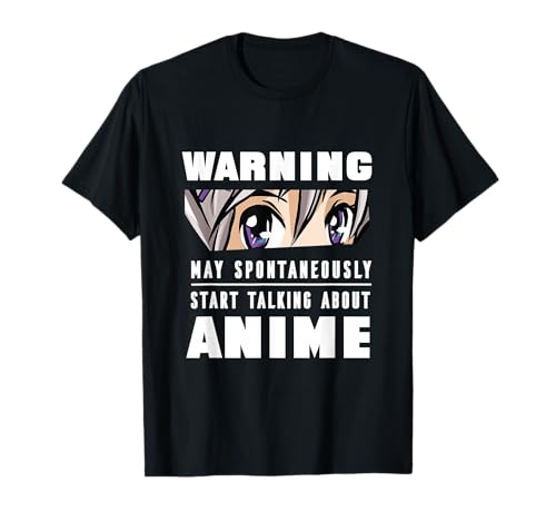 May Spontaneously Talk About Anime l Funny Anime Lover Gift T-Shirt
