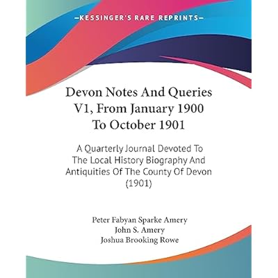 Devon Notes And Queries V1, From January 1900 To October 1901