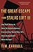 The Great Escape from Stalag Luft III: The Full Story of How 76 Allied Officers Carried Out World War II's Most Remarkable Mass Escape